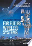 Backhauling / Fronthauling for Future Wireless Systems